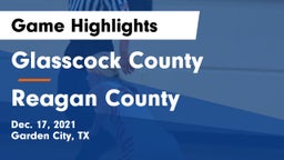 Glasscock County  vs Reagan County  Game Highlights - Dec. 17, 2021