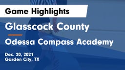 Glasscock County  vs Odessa Compass Academy Game Highlights - Dec. 20, 2021