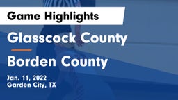 Glasscock County  vs Borden County  Game Highlights - Jan. 11, 2022