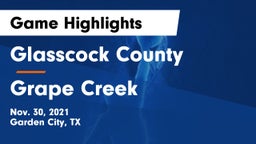 Glasscock County  vs Grape Creek  Game Highlights - Nov. 30, 2021