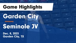 Garden City  vs Seminole JV Game Highlights - Dec. 8, 2023