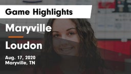 Maryville  vs Loudon  Game Highlights - Aug. 17, 2020