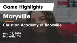 Maryville  vs Christian Academy of Knoxville Game Highlights - Aug. 25, 2020
