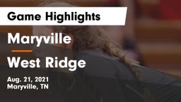 Maryville  vs West Ridge  Game Highlights - Aug. 21, 2021