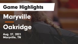 Maryville  vs Oakridge   Game Highlights - Aug. 27, 2021