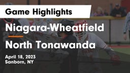 Niagara-Wheatfield  vs North Tonawanda  Game Highlights - April 18, 2023