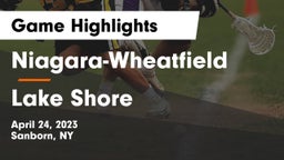 Niagara-Wheatfield  vs Lake Shore  Game Highlights - April 24, 2023