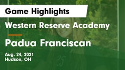 Western Reserve Academy vs Padua Franciscan  Game Highlights - Aug. 24, 2021
