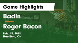 Badin  vs Roger Bacon  Game Highlights - Feb. 15, 2019