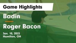 Badin  vs Roger Bacon  Game Highlights - Jan. 10, 2023