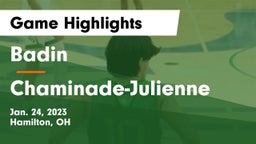 Badin  vs Chaminade-Julienne  Game Highlights - Jan. 24, 2023