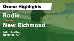 Badin  vs New Richmond  Game Highlights - Feb. 17, 2023