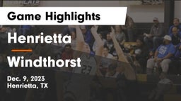 Henrietta  vs Windthorst  Game Highlights - Dec. 9, 2023
