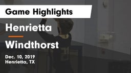 Henrietta  vs Windthorst  Game Highlights - Dec. 10, 2019