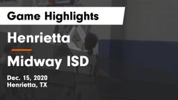 Henrietta  vs Midway ISD Game Highlights - Dec. 15, 2020