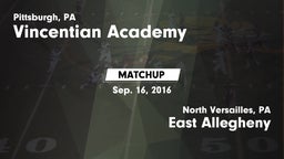 Matchup: Vincentian Academy vs. East Allegheny  2016