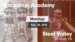 Matchup: Vincentian Academy vs. Steel Valley  2016