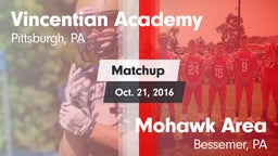 Matchup: Vincentian Academy vs. Mohawk Area  2016
