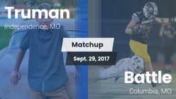 Matchup: Truman  vs. Battle  2017