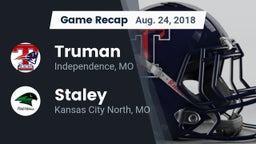 Recap: Truman  vs. Staley  2018