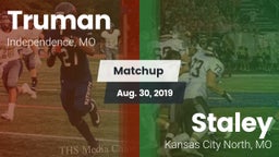 Matchup: Truman  vs. Staley  2019