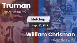 Matchup: Truman  vs. William Chrisman  2019