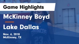 McKinney Boyd  vs Lake Dallas  Game Highlights - Nov. 6, 2018