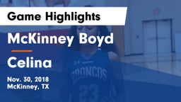 McKinney Boyd  vs Celina  Game Highlights - Nov. 30, 2018