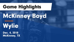 McKinney Boyd  vs Wylie  Game Highlights - Dec. 4, 2018