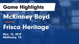 McKinney Boyd  vs Frisco Heritage  Game Highlights - Nov. 15, 2019