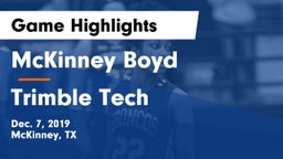 McKinney Boyd  vs Trimble Tech  Game Highlights - Dec. 7, 2019