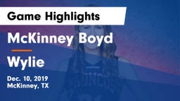 McKinney Boyd  vs Wylie  Game Highlights - Dec. 10, 2019