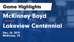 McKinney Boyd  vs Lakeview Centennial  Game Highlights - Dec. 26, 2019