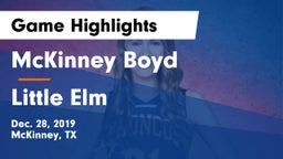 McKinney Boyd  vs Little Elm  Game Highlights - Dec. 28, 2019