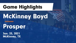 McKinney Boyd  vs Prosper  Game Highlights - Jan. 23, 2021