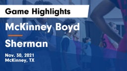 McKinney Boyd  vs Sherman  Game Highlights - Nov. 30, 2021