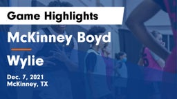 McKinney Boyd  vs Wylie  Game Highlights - Dec. 7, 2021