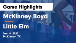 McKinney Boyd  vs Little Elm Game Highlights - Jan. 4, 2022