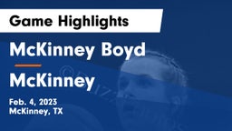 McKinney Boyd  vs McKinney  Game Highlights - Feb. 4, 2023