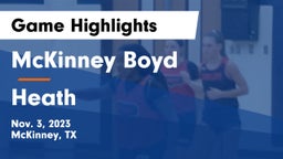 McKinney Boyd  vs Heath  Game Highlights - Nov. 3, 2023