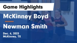 McKinney Boyd  vs Newman Smith  Game Highlights - Dec. 6, 2023