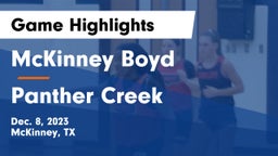 McKinney Boyd  vs Panther Creek  Game Highlights - Dec. 8, 2023
