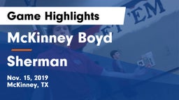 McKinney Boyd  vs Sherman  Game Highlights - Nov. 15, 2019