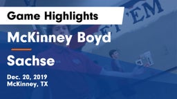 McKinney Boyd  vs Sachse  Game Highlights - Dec. 20, 2019