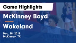 McKinney Boyd  vs Wakeland Game Highlights - Dec. 28, 2019