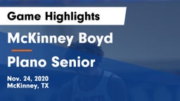 McKinney Boyd  vs Plano Senior  Game Highlights - Nov. 24, 2020