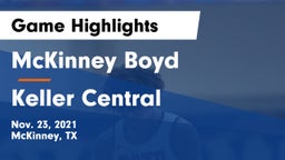 McKinney Boyd  vs Keller Central  Game Highlights - Nov. 23, 2021