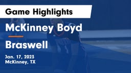 McKinney Boyd  vs Braswell  Game Highlights - Jan. 17, 2023