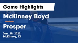 McKinney Boyd  vs Prosper  Game Highlights - Jan. 20, 2023