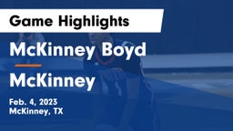 McKinney Boyd  vs McKinney  Game Highlights - Feb. 4, 2023